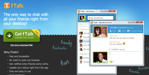 ftalk ftalk è un programma Windows che permette di utilizzare la chat Facebook da desktop